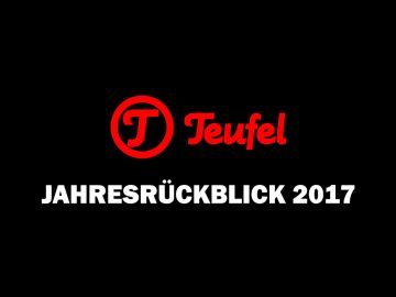 Teufel Jahresrückblick 2017
