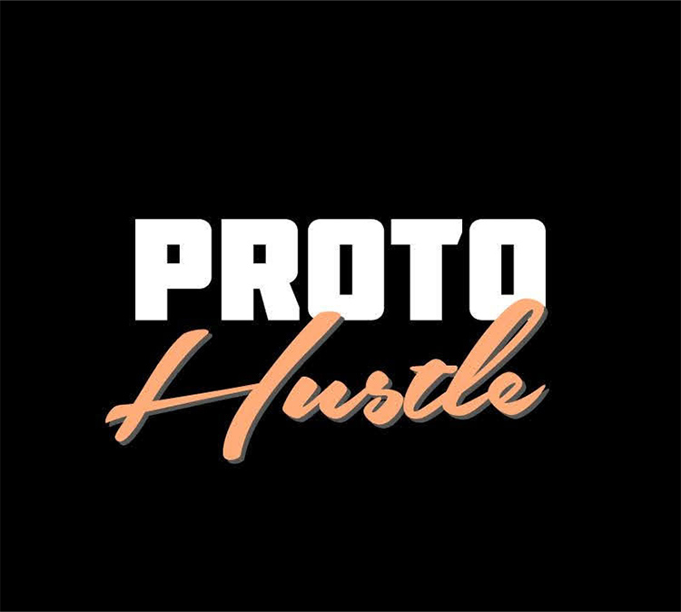This image has an empty alt attribute; its file name is Proto-Hustle.jpg